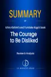 Summary of Ichiro Kishimi's and Fumitake Koga's book: The Courage to Be Disliked sinopsis y comentarios