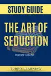 Robert Greene The Art of Seduction Book Guide synopsis, comments