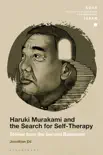 Haruki Murakami and the Search for Self-Therapy sinopsis y comentarios