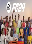 EA Sports FC 24 Guide synopsis, comments