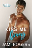 Free Kiss Me Crazy book synopsis, reviews