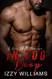In Too Deep: A Mafia Romance e-book