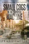 Surviving the Evacuation, Book 20: Small Cogs in the Survival Machine sinopsis y comentarios