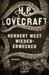 Herbert West Wiedererwecker synopsis, comments