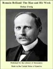 Romain Rolland: The Man and His Work sinopsis y comentarios