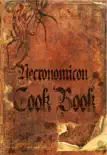 Necronomicon Cookbook synopsis, comments