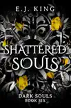 Shattered Souls synopsis, comments