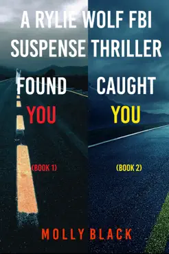 rylie wolf fbi suspense thriller bundle: found you (#1) and caught you (#2) book cover image