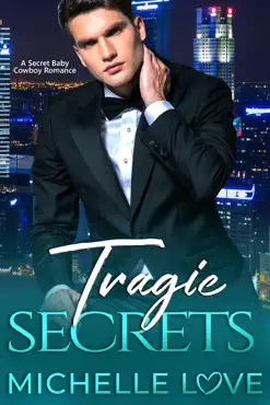 tragic secrets: a secret baby cowboy romance book cover image