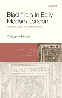 blackfriars in early modern london book cover image