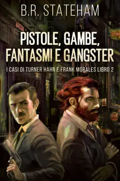 pistole, gambe, fantasmi e gangster imagen de la portada del libro