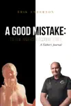 A Good Mistake synopsis, comments