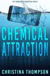 Chemical Attraction synopsis, comments