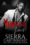 Vengeful Vows synopsis, comments