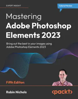 mastering adobe photoshop elements 2023 book cover image