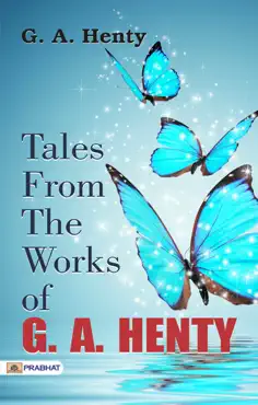 tales from the works of g. a. henty book cover image