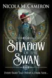 Shadow of the Swan synopsis, comments