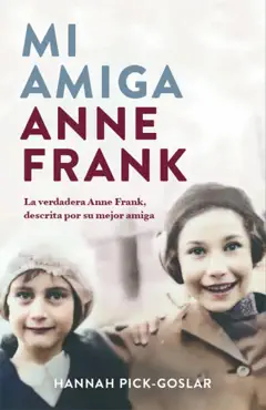 mi amiga anne frank book cover image