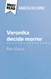 Veronika decide morrer de Paulo Coelho (Análise do livro) sinopsis y comentarios