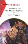 Cinderella for the Miami Playboy synopsis, comments