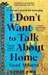 I Don't Want to Talk About Home sinopsis y comentarios