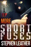 More Short Fuses (Four Free Short Stories) sinopsis y comentarios
