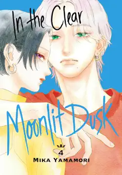 in the clear moonlit dusk volume 4 book cover image