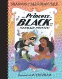 The Princess in Black and the Mermaid Princess book summary, reviews and download