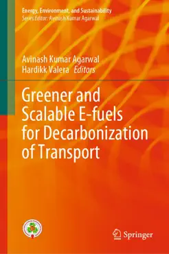 greener and scalable e-fuels for decarbonization of transport book cover image