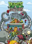 Plants vs Zombies - Tome 15 - Maisons sous végéprotection sinopsis y comentarios