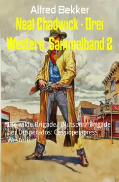 neal chadwick - drei western, sammelband 2 book cover image