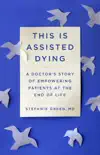 This Is Assisted Dying synopsis, comments