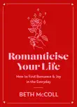 Romanticise Your Life synopsis, comments