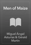 Men of Maize synopsis, comments
