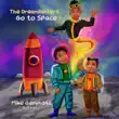 The Dreamlighters Go to Space synopsis, comments