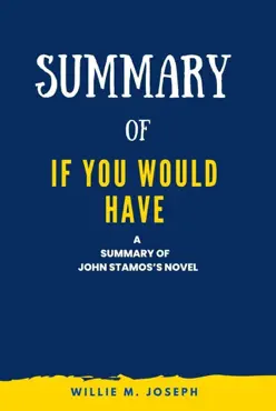 summary of if you would have by john stamos book cover image