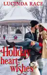Holiday Heart Wishes synopsis, comments