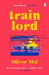 Train Lord synopsis, comments