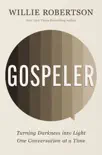 Gospeler synopsis, comments