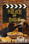 Potluck and Poison synopsis, comments