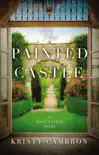 The Painted Castle synopsis, comments