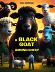 A Black Goat Among Sheep synopsis, comments
