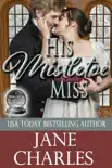 His Mistletoe Miss synopsis, comments