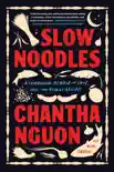 Slow Noodles synopsis, comments