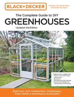black and decker the complete guide to diy greenhouses 3rd edition book cover image