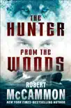 The Hunter from the Woods synopsis, comments