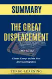 The Great Displacement: Climate Change and the Next American Migration by Jake Bittle Summary sinopsis y comentarios
