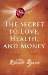 The Secret to Love, Health, and Money synopsis, comments