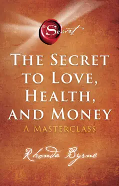 the secret to love, health, and money imagen de la portada del libro