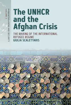 the unhcr and the afghan crisis book cover image
